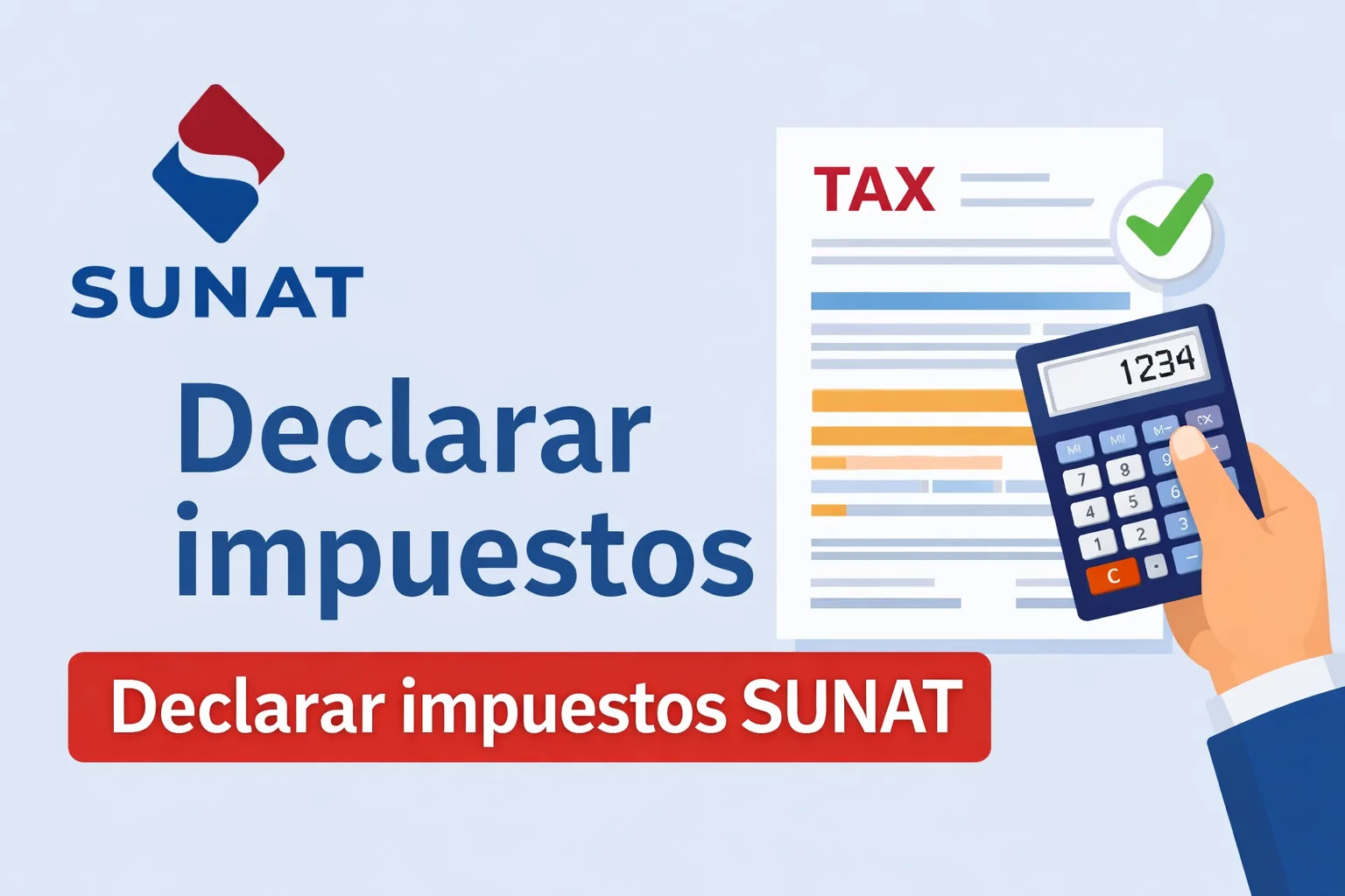 Cómo declarar impuestos en SUNAT
